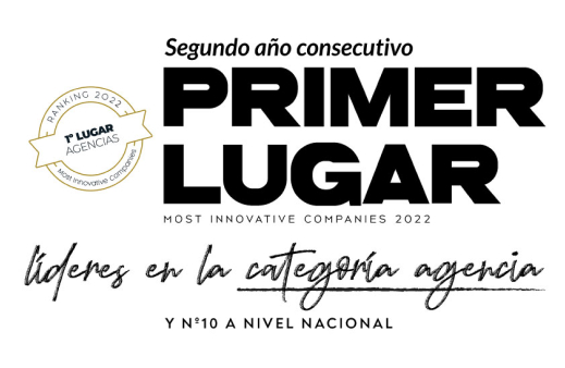 primer lugar en agencias segundo años consecutivo - Most Innovative Company 2022