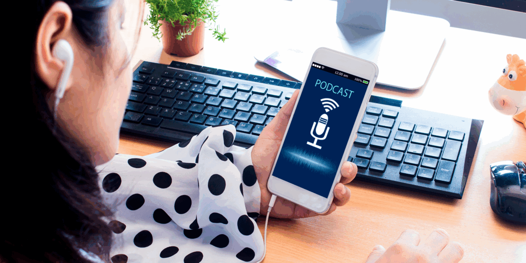 Las ventajas del Podcast para tu estrategia digital