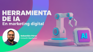 Herramientas de Inteligencia Artificial en Marketing Digital