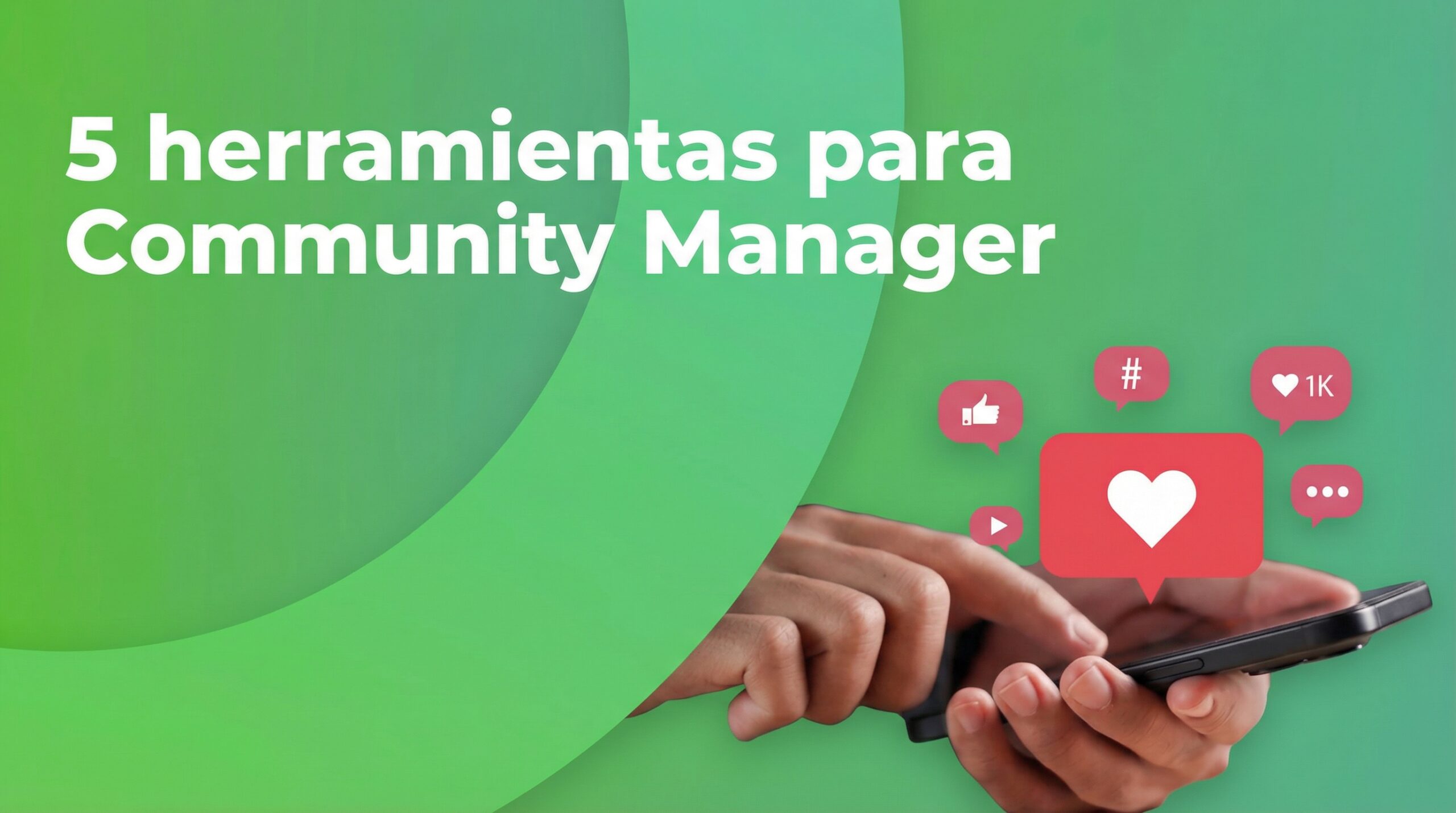 5 herramientas para community manager en 2026