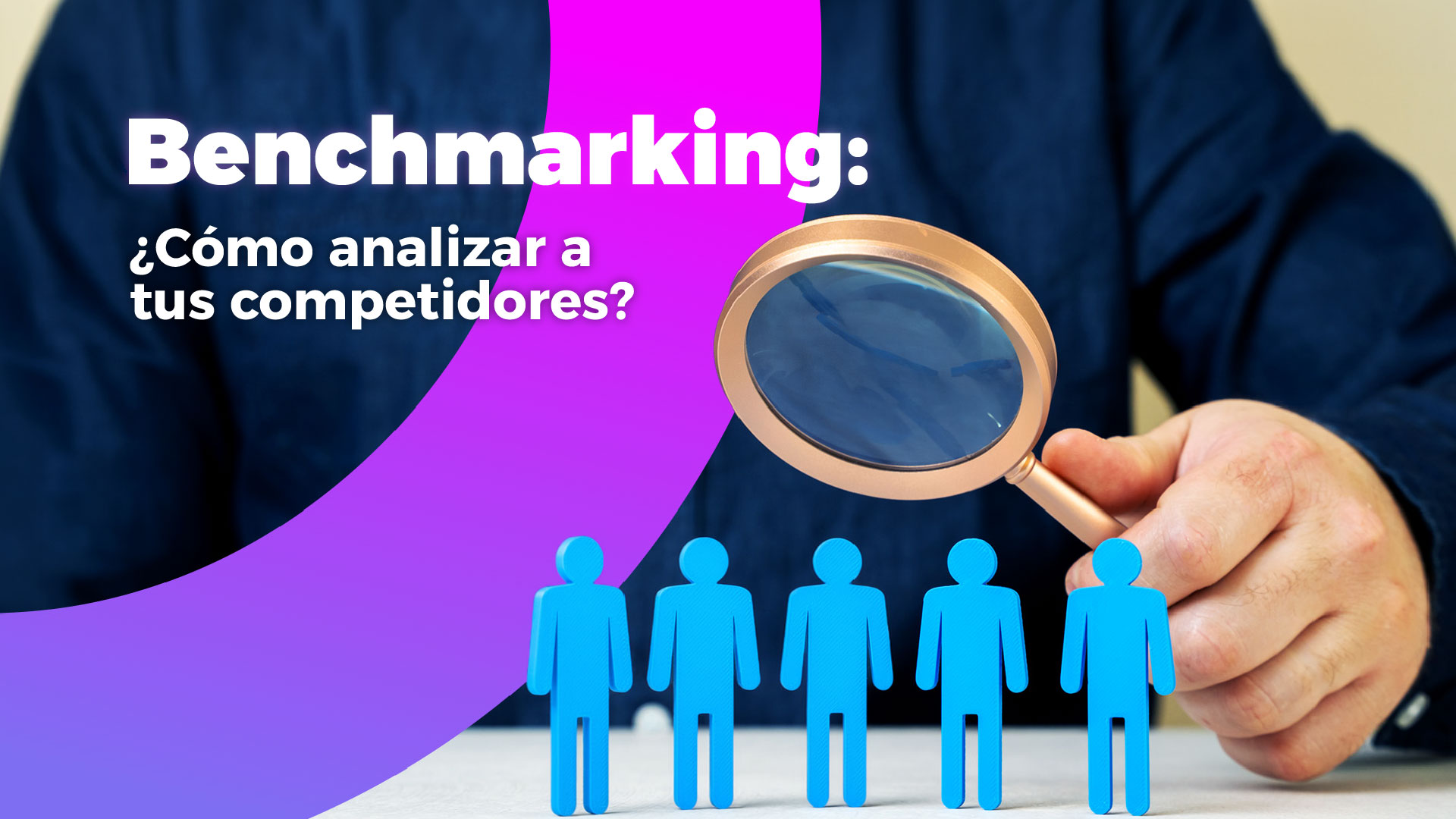 Benchmarking 2026: Cómo auditar a tus competidores